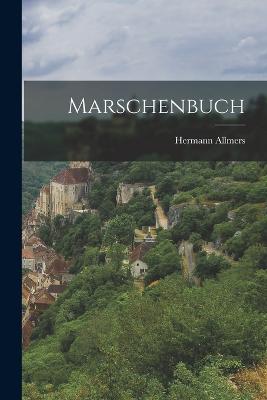 Marschenbuch - Allmers, Hermann