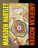 Marsden Hartley: American Modern - McDonnell, Patricia