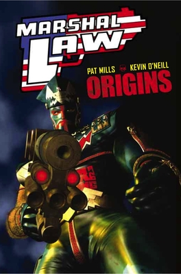 Marshal Law: Origins - Mills, Pat