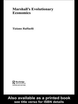 Marshall's Evolutionary Economics - Raffaelli, Tiziano