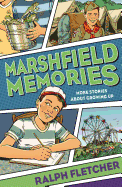 Marshfield Memories: More Stories about Growing Up