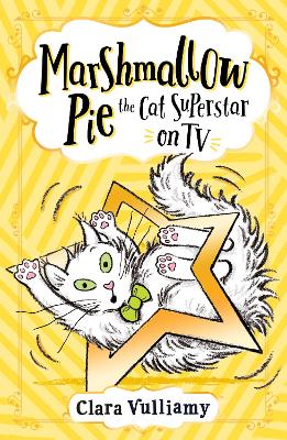 Marshmallow Pie The Cat Superstar On TV - Vulliamy, Clara