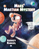 Mars's Martian Mystery