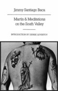 Martn and Meditations on the South Valley: Poems