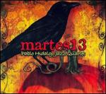 Martes 13