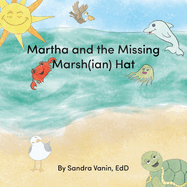 Martha and the Missing Marsh(ian) Hat