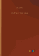 Martha of California