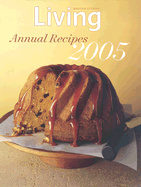 Martha Stewart Living Annual Recipes - Martha Stewart Living Magazine (Editor)
