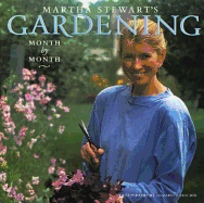 Martha Stewart's Gardening Month by Month