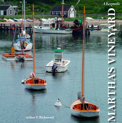 Martha's Vineyard: A Keepsake - Richmond, Arthur P