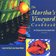 Martha's Vineyard Cookbook, 3rd: Over 250 Recipes and Lore from a Bountiful Island