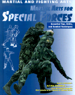 Martial Arts for Special Forces: Essential Tips, Drills, and Combat Techniques