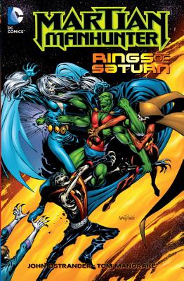 Martian Manhunter: Rings of Saturn - Ostrander, John