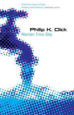 Martian Time-Slip - Dick, Philip K