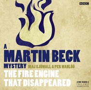 Martin Beck  The Fire Engine That Disappeared