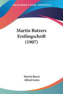 Martin Butzers Erstlingschrift (1907)