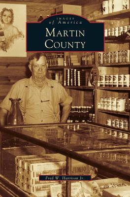 Martin County - Harrison, Fred W, Jr.