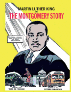 Martin Luther King and the Montgomery Story: 1958 Martin Luther King Comic Book