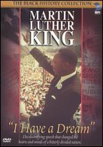 Martin Luther King: I Have a Dream - 