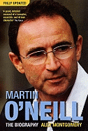 Martin O'Neill: The Biography