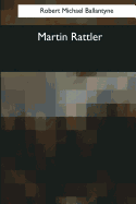 Martin Rattler