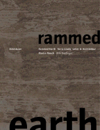 Martin Rauch: Rammed Earth / Lehm und Architektur / Terra cruda - Kapfinger, Otto