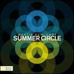 Martin Schlumpf: Summer Circle