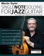 Martin Taylor Single Note Soloing For Jazz Guitar