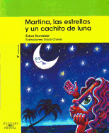 Martina, Las Estrellas y Un Cachito de Luna