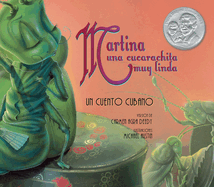 Martina Una Cucarachita Muy Linda: Un Cuento Cubano