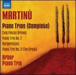 Martinu: Complete Piano Trios