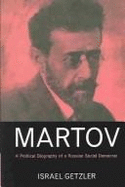 Martov: Political Biography of a Russian Social Democrat - Getzler, Israel