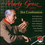 Marty Grosz and His Hot Combination