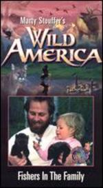 Marty Stouffer's Wild America: Fishers in the Family