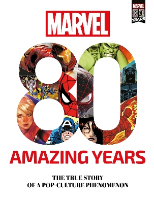 Marvel 80 Amazing Years: The True Story of a Pop-Culture Phenomenon - Rizzo, Marco