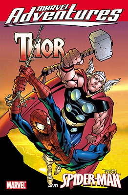 Marvel Adventures Avengers: Thor/spider-man - Tobin, Paul