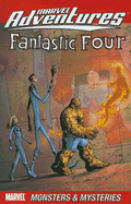 Marvel Adventures Fantastic Four - Volume 6: Monsters & Mysteries