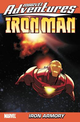 Marvel Adventures Iron Man Vol.2: Iron Armory - Lente, Fred Van (Text by)