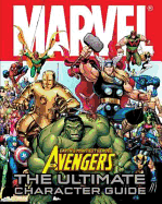 Marvel Avengers The Ultimate Character Guide