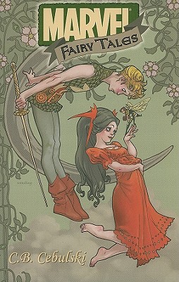 Marvel Fairy Tales - Marvel Publishing, and Cebulski, C B, and Lemos, Joaao