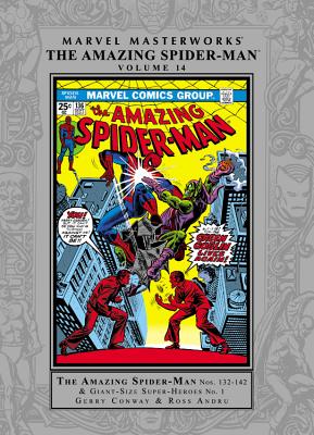 Marvel Masterworks: The Amazing Spider-Man - Vol. 14 - Conway, Gerry, and Andru, Ross (Artist), and Kane, Gil (Artist)