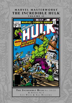 Marvel Masterworks: The Incredible Hulk Vol. 13 - Wein, Len (Text by), and Stern, Roger (Text by), and Various Artists (Text by)