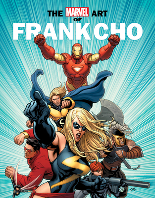 Marvel Monograph: The Art of Frank Cho - Thomas, Rhett, and Cho, Frank