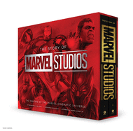 Marvel Studios: The First Ten Years: The Definitive Story Behind the Blockbuster Studio: The Definitive Story Behind the Blockbuster Studio