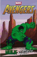 Marvel Universe Avengers: Hulk & Fantastic Four