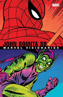 Marvel Visionaries: John Romita Sr. - Lee, Stan, and Stern, Roger, and Romita, John