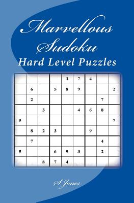 Marvellous Sudoku: Hard Level Puzzles - Jones, S