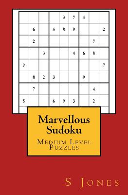 Marvellous Sudoku: Medium Level Puzzles - Jones, S