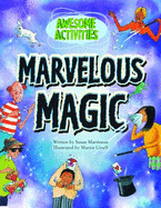 Marvelous Magic - Martineau, Susan