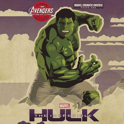 Marvel's Avengers Phase One: The Incredible Hulk - Marvel Press, and Meskimen, Jim, Mr. (Read by)